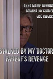 Stalked by My Doctor: Patients Revenge (2018) M4ufree