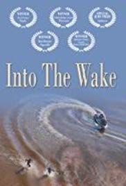 Into the Wake (2012) M4ufree