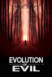 Evolution of Evil (2018) M4ufree