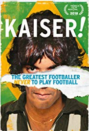 Kaiser: The Greatest Footballer Never to Play Football (2018) M4ufree