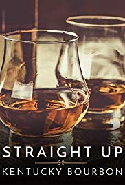 Straight Up: Kentucky Bourbon (2015) M4ufree