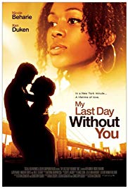 My Last Day Without You (2011) M4ufree