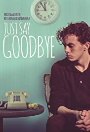 Just Say Goodbye (2017) M4ufree