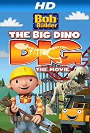 Bob the Builder: Big Dino Dig (2011) M4ufree