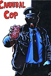 Cannibal Cop (2016) M4ufree