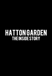 Hatton Garden: The Inside Story (2019) M4ufree