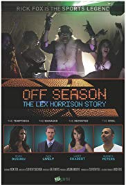 Off Season: Lex Morrison Story (2013) M4ufree