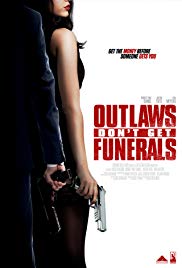 Outlaws Dont Get Funerals (2017) M4ufree