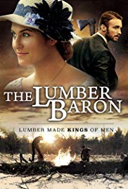 The Lumber Baron (2018) M4ufree