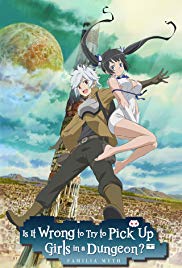DanMachi: Is It Wrong to Try to Pick Up Girls in a Dungeon? (2015 ) StreamM4u M4ufree