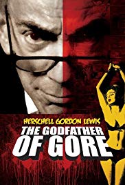 Herschell Gordon Lewis: The Godfather of Gore (2010) M4ufree