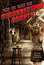 Resurrection County (2008) M4ufree