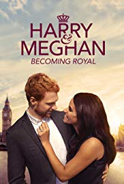 Harry & Meghan: Becoming Royal (2019) M4ufree