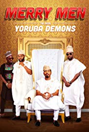 Merry Men: The Real Yoruba Demons (2018) M4ufree