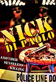 Nick Di Paolo: Another Senseless Killing (2015) M4ufree