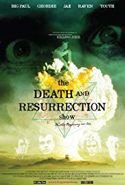 The Death and Resurrection Show (2013) M4ufree