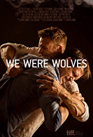 We Were Wolves (2014) M4ufree