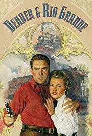 Denver and Rio Grande (1952) M4ufree