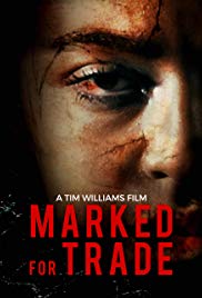 Marked for Trade (2019) M4ufree