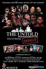 The Untold Story of Detroit Hip Hop (2018) M4ufree