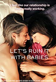 Lets Ruin It with Babies (2014) M4ufree