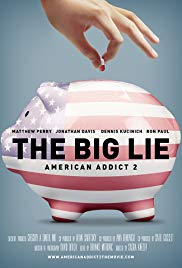 The Big Lie: American Addict 2 (2016) M4ufree