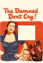 The Damned Dont Cry (1950) M4ufree