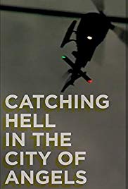 Catching Hell in the City of Angels (2013) M4ufree