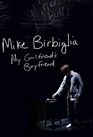 Mike Birbiglia: My Girlfriends Boyfriend (2013) M4ufree