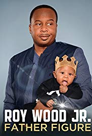 Roy Wood Jr.: Father Figure (2017) M4ufree