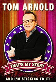 Tom Arnold: Thats My Story and Im Sticking to it (2010) M4ufree