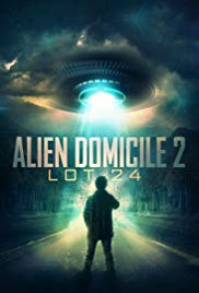 Alien Domicile 2: Lot 24 (2018) M4ufree