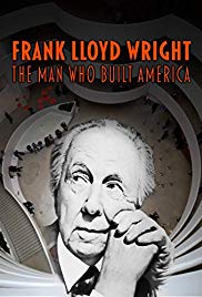Frank Lloyd Wright: The Man Who Built America (2017) M4ufree