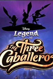Legend of the Three Caballeros (2018 ) StreamM4u M4ufree