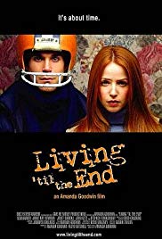 Living til the End (2005) M4ufree