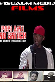 Papi Aint No Snitch: The Rasheed Thurmond Story (2015) M4ufree