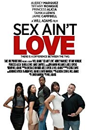 Sex Aint Love (2014) M4ufree