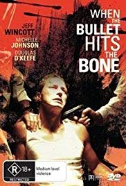 When the Bullet Hits the Bone (1996) M4ufree