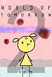 World of Tomorrow Episode Two: The Burden of Other Peoples Thoughts (2017) M4ufree