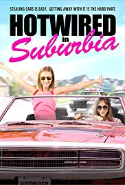 Hotwired in Suburbia (2018) M4ufree