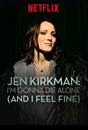 Jen Kirkman: Im Gonna Die Alone (And I Feel Fine) (2015) M4ufree