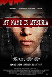 My Name Is Myeisha (2018) M4ufree