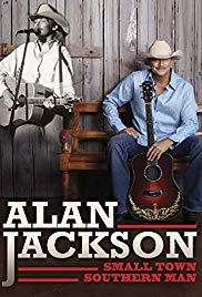 Alan Jackson: Small Town Southern Man (2018) M4ufree