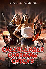 Cheerleader Chainsaw Chicks (2018) M4ufree