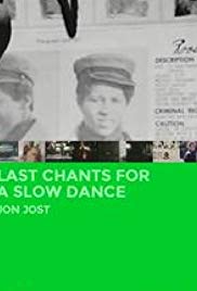 Last Chants for a Slow Dance (1977) M4ufree
