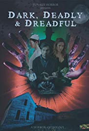 Dark, Deadly & Dreadful (2018) M4ufree